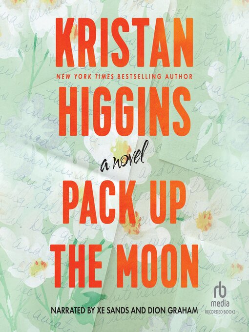 Title details for Pack Up the Moon by Kristan Higgins - Wait list
